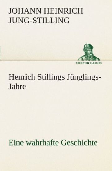 Henrich Stillings J Nglings-Jahre