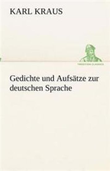 Gedichte und Aufsätze zur deutschen Sprache