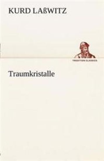 Traumkristalle