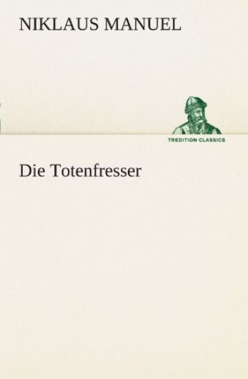 Die Totenfresser