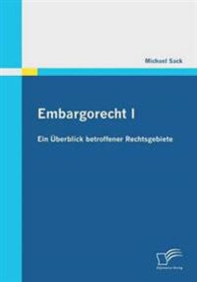 Embargorecht I