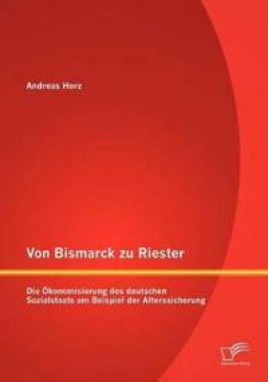 Von Bismarck zu Riester