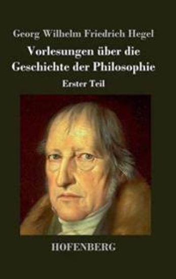 Vorlesungen über die Geschichte der Philosophie