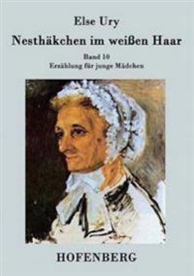 Nesthäkchen im weißen Haar