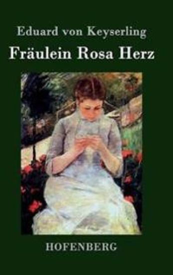Fräulein Rosa Herz
