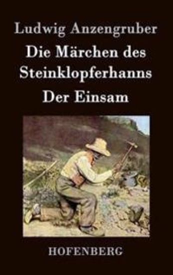 Die Märchen des Steinklopferhanns / Der Einsam