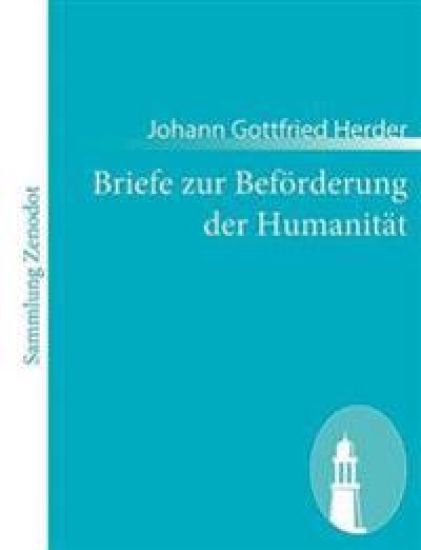 Briefe zur Beförderung der Humanität