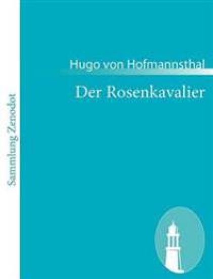 Der Rosenkavalier – Hugo Von Hofmannsthal, kirjan kansikuva