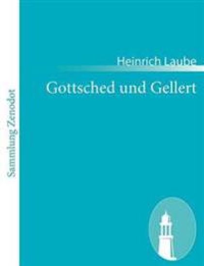 Gottsched und Gellert