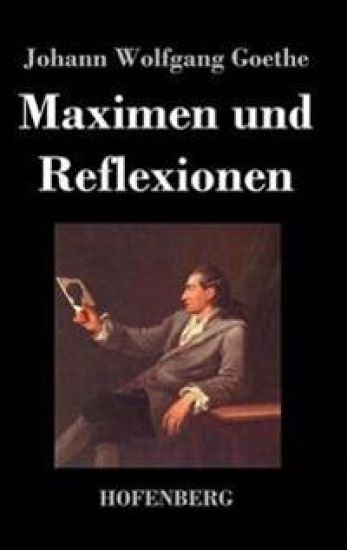 Maximen und Reflexionen