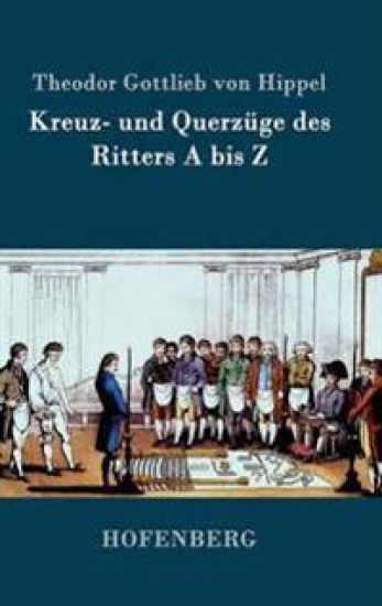 Kreuz- und Querzüge des Ritters A bis Z