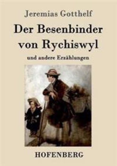 Der Besenbinder von Rychiswyl