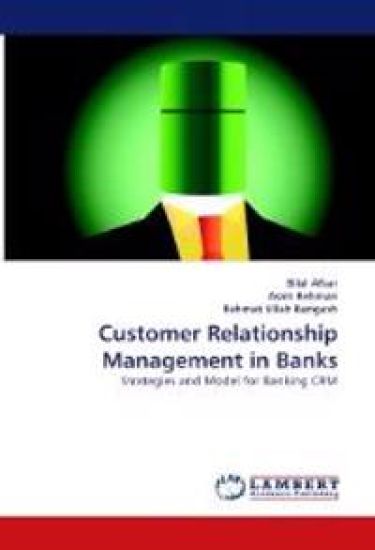 Customer Relationship Management in Banks