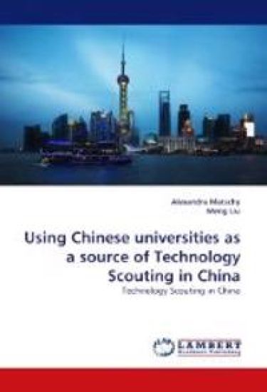 Using Chinese universities as a source of Technology Scouting in China