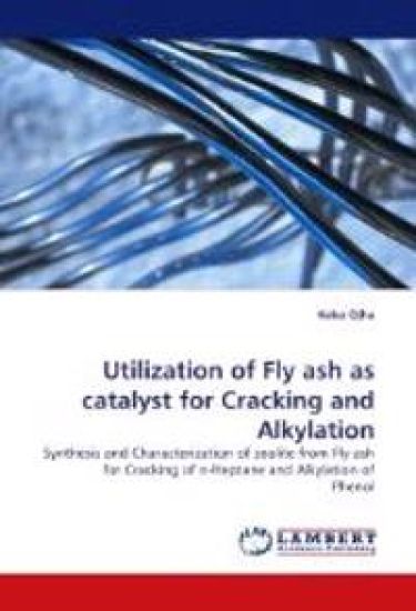 Utilization of Fly ash as catalyst for Cracking and Alkylation