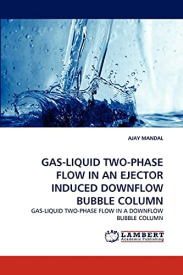 Gas-Liquid Two-Phase Flow in an Ejector Induced Downflow Bubble Column