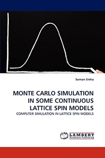 Monte Carlo Simulation in Some Continuous Lattice Spin Models