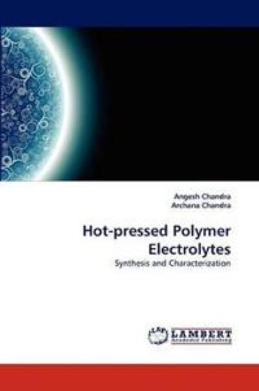 Hot-pressed Polymer Electrolytes
