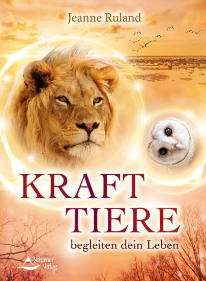 Krafttiere begleiten dein Leben