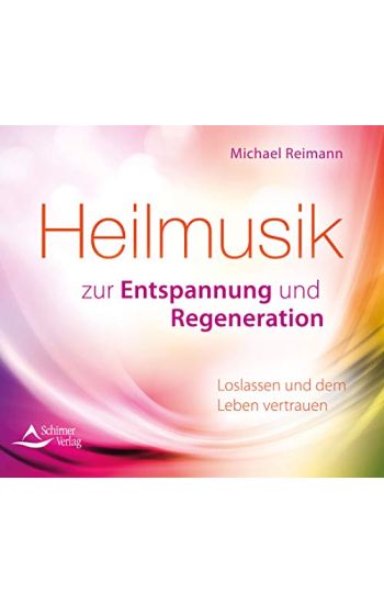 Heilmusik zur Entspannung und Regeneration