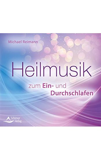 Heilmusik zum Ein- und Durchschlafen