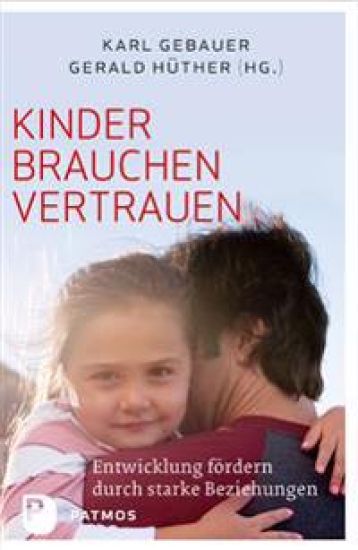 Kinder brauchen Vertrauen
