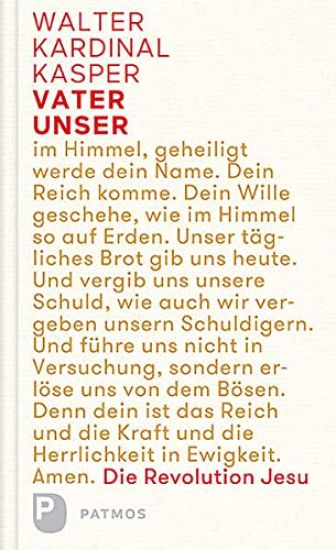 Kardinal Kasper, W: Vater unser