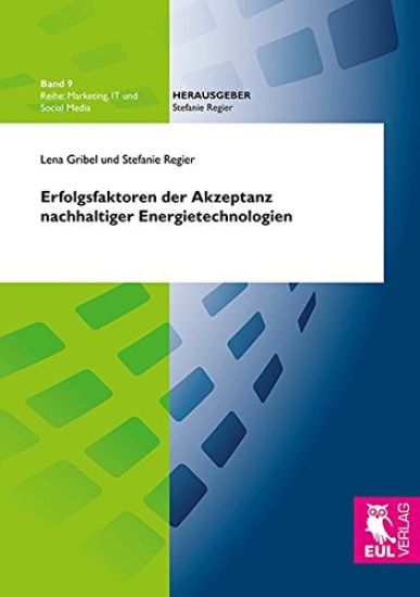 Erfolgsfaktoren der Akzeptanz nachhaltiger Energietechnologien
