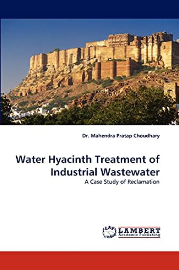 Water Hyacinth Treatment of Industrial Wastewater