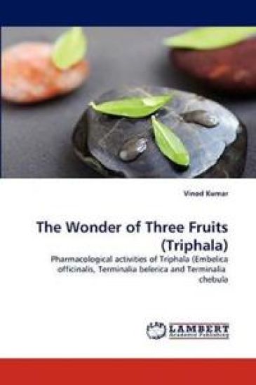 The Wonder of Three Fruits (Triphala) – Vinod Kumar, kirjan kansikuva