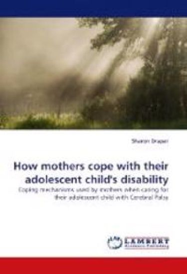 How mothers cope with their adolescent child's disability