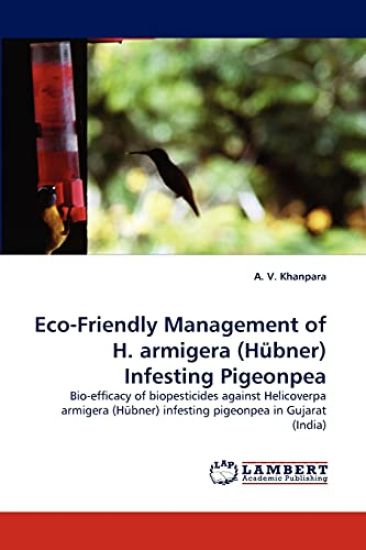 Eco-Friendly Management of H. armigera (Hübner) Infesting Pigeonpea