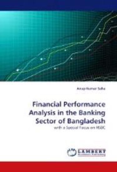 Financial Performance Analysis in the Banking Sector of Bangladesh