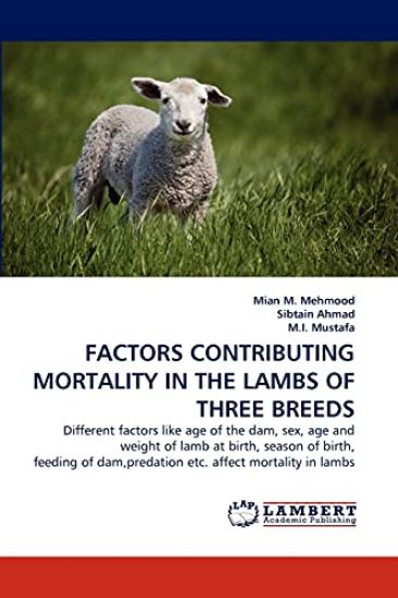 Factors Contributing Mortality in the Lambs of Three Breeds