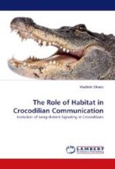 The Role of Habitat in Crocodilian Communication