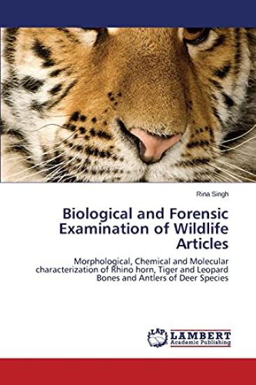 Biological and Forensic Examination of Wildlife Articles