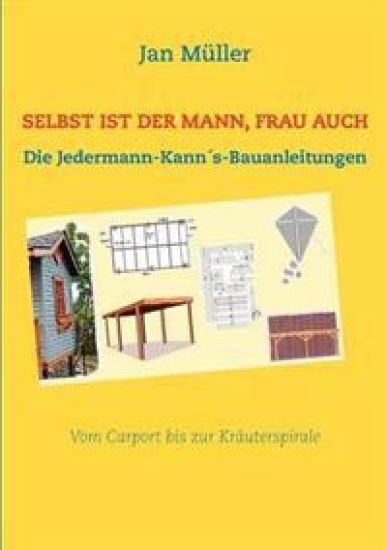 Selbst ist der Mann, Frau auch