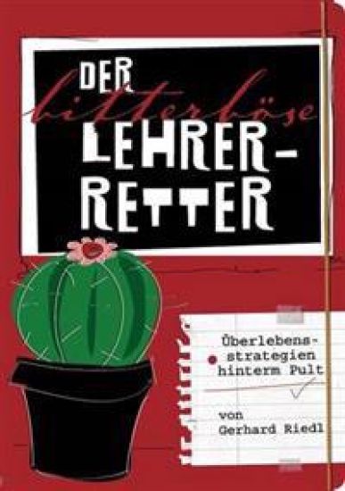 Der bitterböse Lehrer-Retter