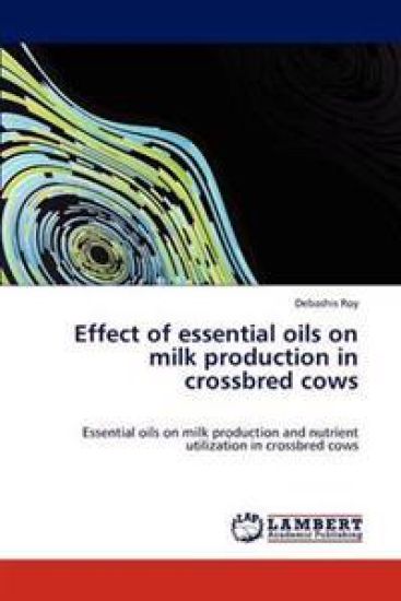 Effect of Essential Oils on Milk Production in Crossbred Cows
