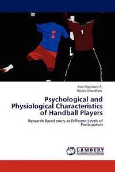 Psychological and Physiological Characteristics of Handball Players