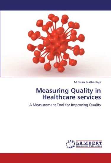Measuring Quality in Healthcare services