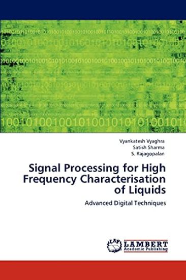 Signal Processing for High Frequency Characterisation of Liquids