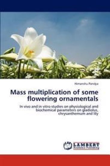 Mass multiplication of some flowering ornamentals