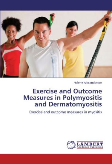 Exercise and Outcome Measures in Polymyositis and Dermatomyositis