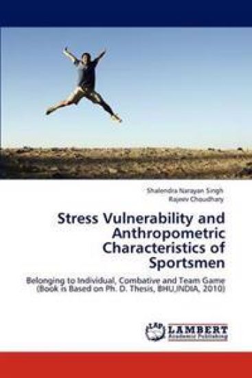 Stress Vulnerability and Anthropometric Characteristics of Sportsmen