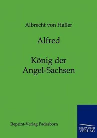 Alfred - König der Angel-Sachsen