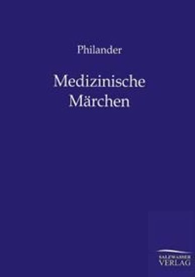 Medizinische Märchen