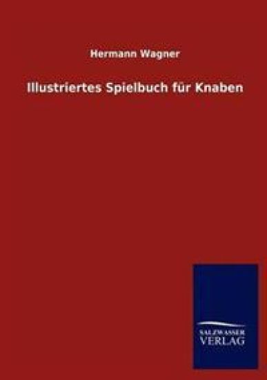 Illustriertes Spielbuch Fur Knaben