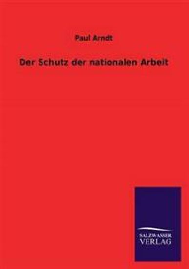 Der Schutz der nationalen Arbeit