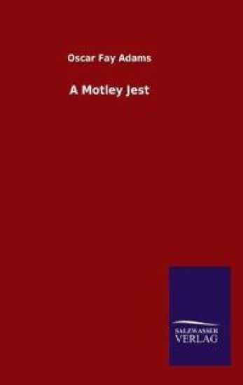 A Motley Jest